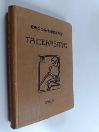 Taidekäsityö : teknillinen opas