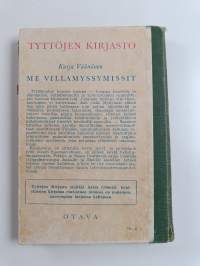 Me villamyssymissit