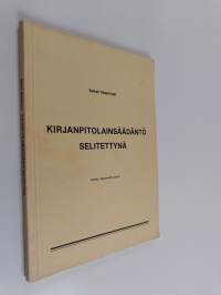 Kirjanpitolainsäädäntö selitettynä