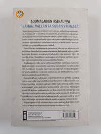 Suomalainen asekauppa : rahan, vallan ja sodan ytimessä