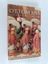 The Ottomans : dissolving images