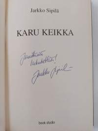 Karu keikka (signeerattu)