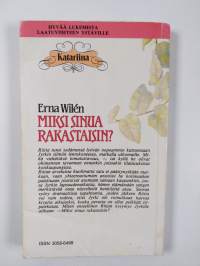 Miksi sinua rakastaisin?