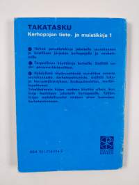 Takatasku : kerhopojan tieto- ja muistikirja 1