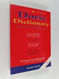A Doric dictionary : two-way lexicon of North-East Scots : Doric-English, English-Doric