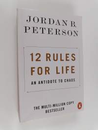 12 Rules for Life - An Antidote to Chaos