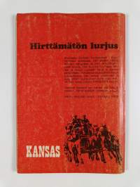 Kansas : Hirttämätön lurjus