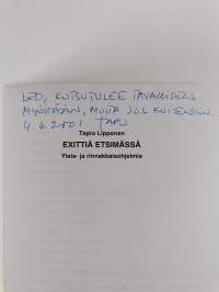 Exittiä etsimässä : yleis- ja rinnakkaisohjelmia (signeerattu, tekijän omiste)