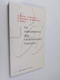 Le &quot;décembre&quot; des intellectuels français