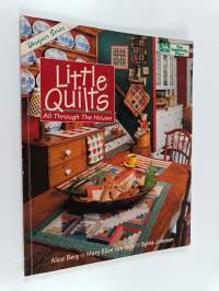 Little Quilts, All Through the House