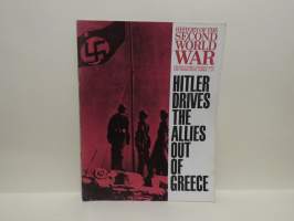 History of the Second World War Volume 2 Number 2 - Hitler Drives hte Allies out of Greece