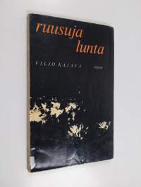 Ruusuja lunta : runoja