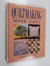 Quiltmaking made easy