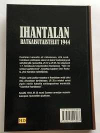 Puna-armeijaa pysäyttämään : Koukkamiehet kuoleman lohkolle - Ihantala 1944