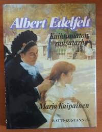 Albert Edelfelt : kuihtumaton ruusutarha