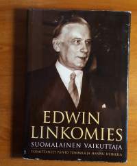 Edwin Linkomies : suomalainen vaikuttaja