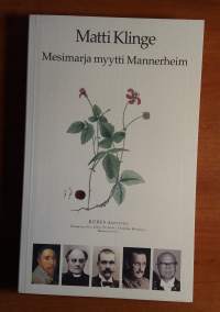 Mesimarja myytti Mannerheim - Tutkielmia ja puheenvuoroja