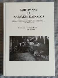 Kohvpannu ja kapsäkki kainalos : tarinoita Jääsken Lottolasta, Eevalasta ja Ihalempiälästä - Jääsken Lottolan, Eevalan ja Ihalempiälän kyläkirja 2 [Jääski Karjala]