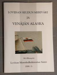 Loviisan seudun meriväki ja Venäjän Alaska