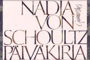 Nadja von Schoultz - Päiväkirja 1987-1988