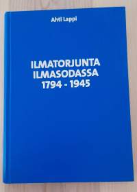 Ilmatorjunta ilmasodassa 1794-1945