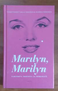 Marilyn, Marilyn : tarinoita ikonista ja ihmisestä