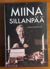 Miina Sillanpää - Edelläkävijä