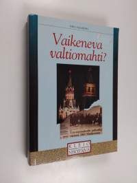 Vaikeneva valtiomahti : Neuvostoliitto/Venäjä Suomen lehdistössä 1968-1991