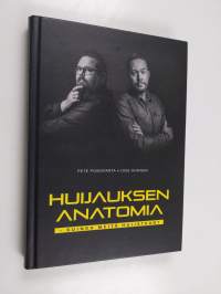 Huijauksen anatomia : kuinka meitä huijataan? (signeerattu)