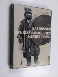 Siperian samojedien keskuudessa vuosina 1911-1913 ja 1914