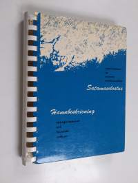 Satamaselostus : Saaristomeri ja Suomen etelärannikko = Hamnbeskrivning : skärgårdshavet och Finlands sydkust