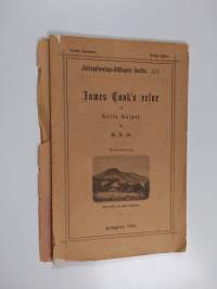 James Cook&#039;s resor på Stilla Hafvet af A. J. H
