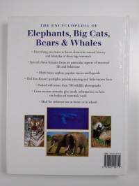 The encyclopedia of elephants, big cats, bears &amp; whales