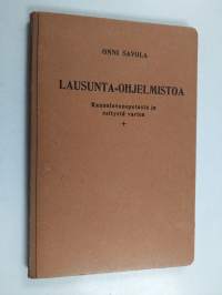 Lausunta-ohjelmistoa : kaunoluvunopetusta ja esitystä varten 2 sarja