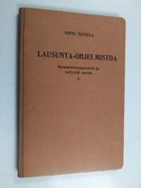 Lausunta-ohjelmistoa : kaunoluvunopetusta ja esitystä varten 2 sarja