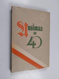 Uusimaa 3 : Eteläsuomalaisen osakunnan julkaisema 40-vuotisjuhlakseen 10. X. 1945