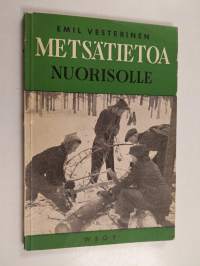 Metsätietoa nuorisolle