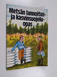 Metsän lannoitus- ja kasvinsuojeluopas