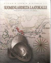 Viipurin läänin historia 3 - Suomenlahdelta Laatokalle