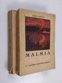 Malmia :; kuvauksia Pohjolasta, 1-2 - Miehet, jotka sen tekivät ; Vuoren laulu