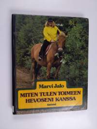 Miten tulen toimeen hevoseni kanssa