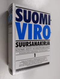 Suomi-viro-suursanakirja; Soome-eesti suursõnaraamat, 1- A-Q