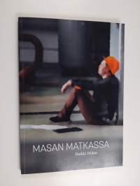 Masan matkassa (signeerattu, tekijän omiste)