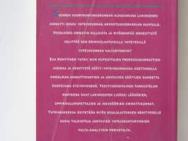 Perinteisesti moderniin- Professioiden yhteiskunnallinen synty Suomessa