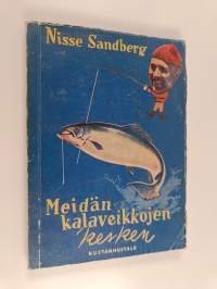 Meidän kalaveikkojen kesken