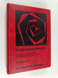 Esinevakuusoikeudet : panttioikeus, pidätysoikeus, omistuksenpidätys, vakuusluovutus
