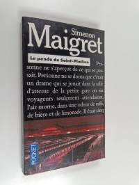 Le pendu de Saint-Pholien : le commissaire Maigret