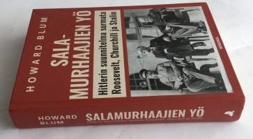 Salamurhaajien yö: Hitlerin suunnitelma surmata Roosevelt, Churchill ja Stalin