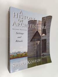A history of architecture : settings and rituals