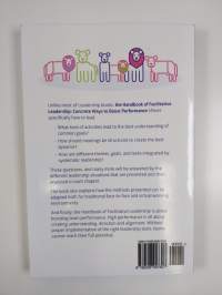 The handbook of facilitative leadership : concrete ways to boost performance